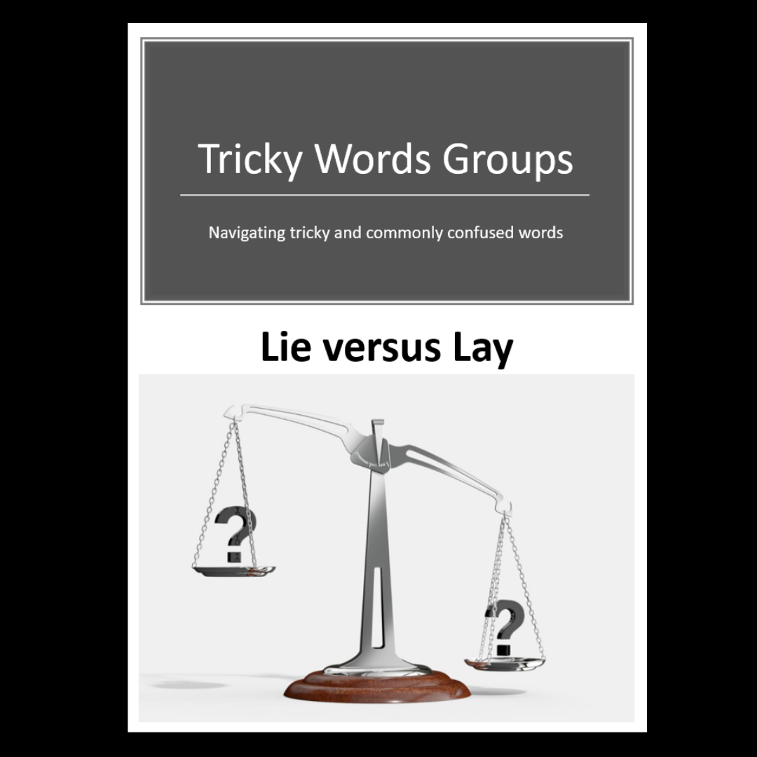Tricky Word Groups #3: Lie vs Lay (Downloadable) - Exploring Expression