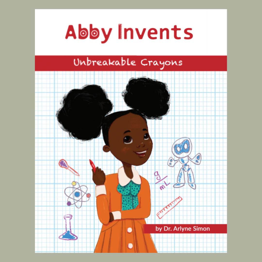 Abby Invents Unbreakable Crayons - Exploring Expression